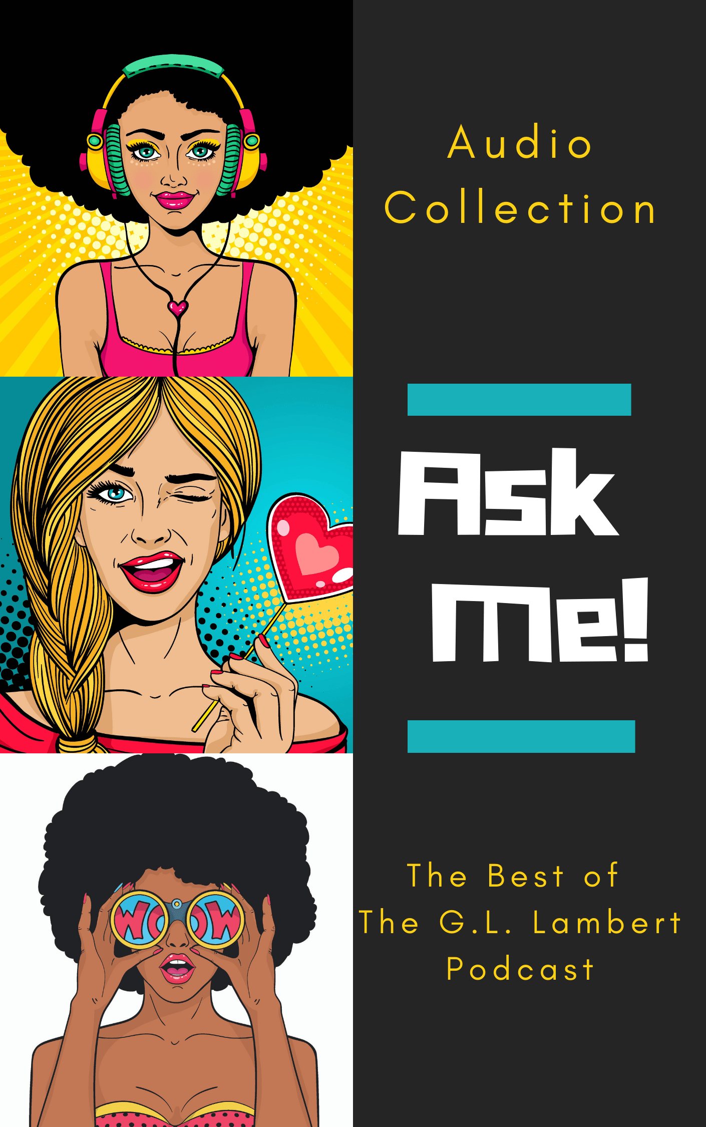 Ask G.L. Lambert Dating Podcast Collection (Instant Audio Download)